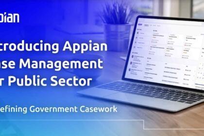 Tech News - Appian Case Management for Public Sector