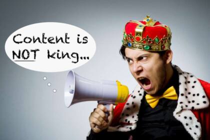 Content is not king - SEO and digital marketing