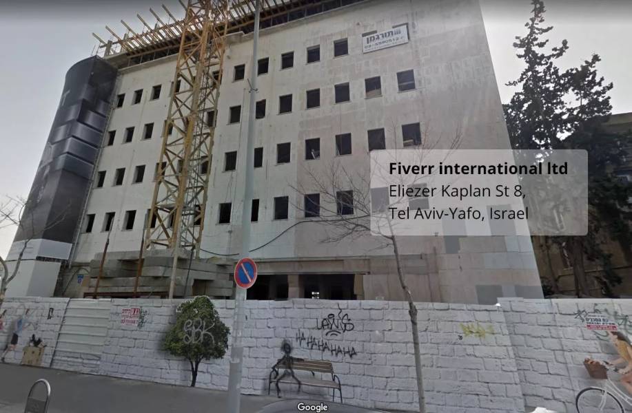 Fiverr.com address - E;izer Kaplan Street 8, Tel Aviv-Yafo, Israel 