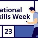 NATIONAL SKILLS WEEK: 21-27 AUGUST 2023