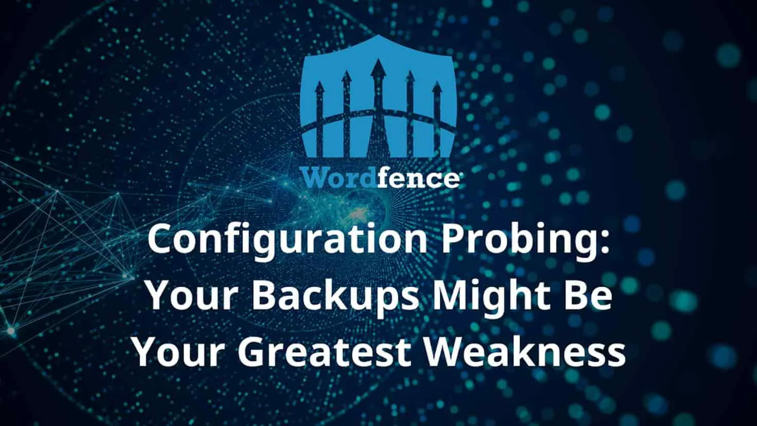 Configuration Probing backup weakness